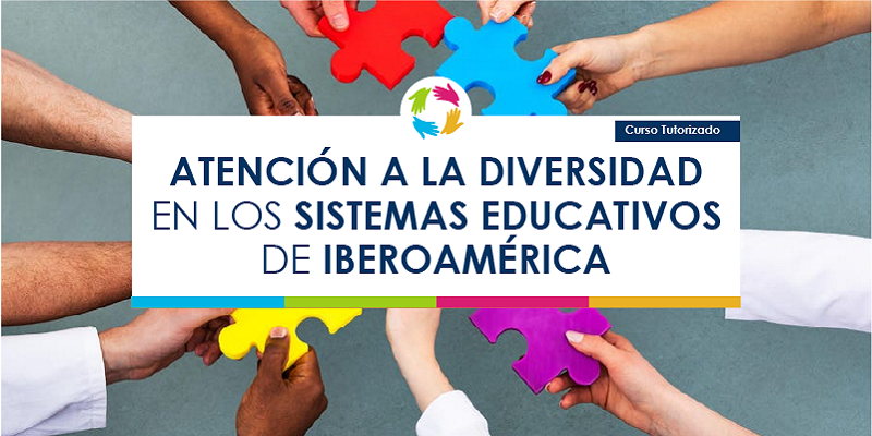 Atención a la diversidad en los Sistemas Educativos de Iberoamérica. Tutorizado